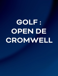 Golf : Open de Cromwell