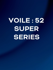 Voile : 52 Super Series