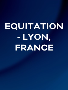 Equitation - Lyon, France