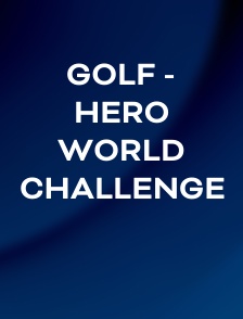 Golf - Hero World Challenge