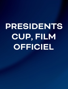 Presidents Cup, film officiel