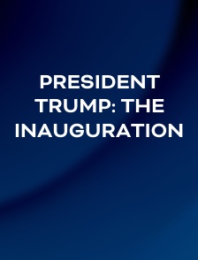 President Trump: The Inauguration