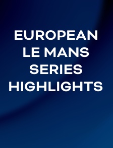 European Le Mans Series Highlights