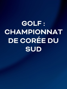 Golf : Championnat de Corée du Sud