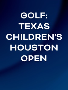 Golf: Texas Children's Houston Open