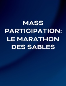 Mass Participation: Le Marathon des Sables