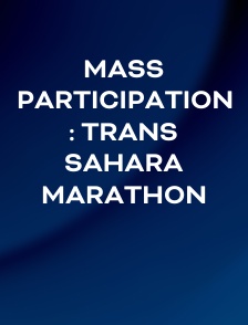 Mass Participation : Trans Sahara Marathon