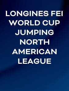Longines FEI World Cup Jumping North American League