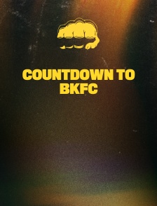 Countdown to BKFC