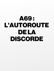 A69 : l'autoroute de la discorde