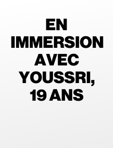 En immersion avec Youssri, 19 ans