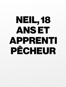 Neil, 18 ans et apprenti pêcheur