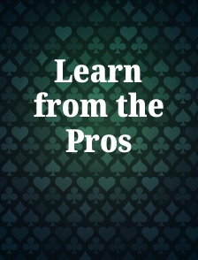 Learn from the Pros