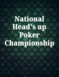 National Head's up Poker Championship