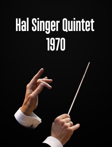 Hal Singer Quintet 1970