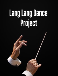 Lang Lang Dance Project