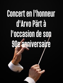 Concert en l'honneur d'Arvo Pärt à l'occasion de son 90e anniversaire