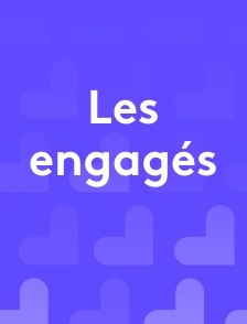 Les engagés