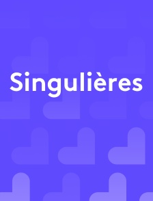 Singulières