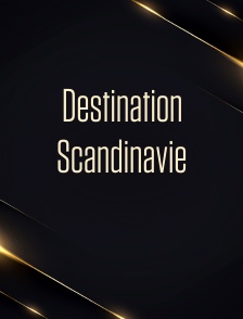 Destination Scandinavie