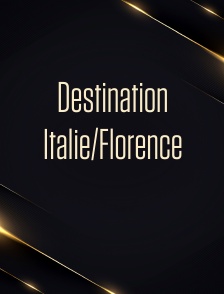 Destination Italie/Florence