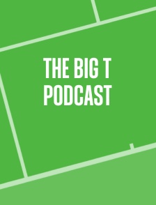 The Big T Podcast