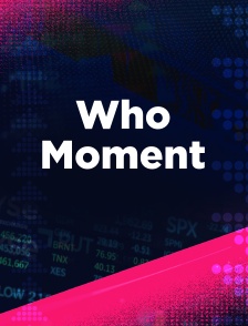 Who Moment