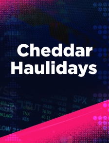 Cheddar Haulidays