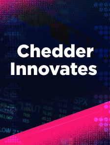 Chedder Innovates