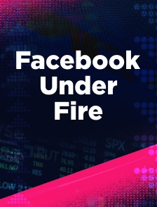 Facebook Under Fire