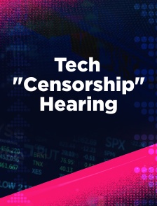 Tech "Censorship" Hearing