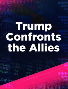 Trump Confronts the Allies