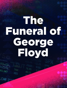 The Funeral of George Floyd