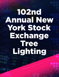 102nd Annual New York Stock Exchange Tree Lighting