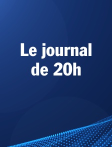 Le journal de 20h