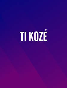 Ti Kozé