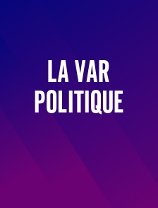 La VAR politique