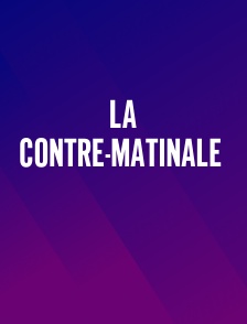 La Contre-Matinale