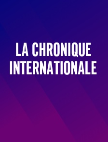 La Chronique Internationale