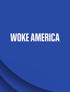 Woke America
