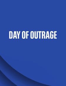 Day of Outrage