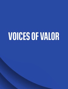 Voices of Valor