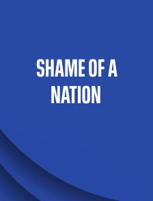 Shame of a Nation