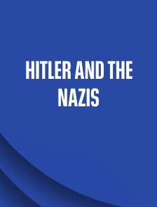 Hitler and the Nazis