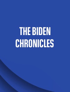 The Biden Chronicles
