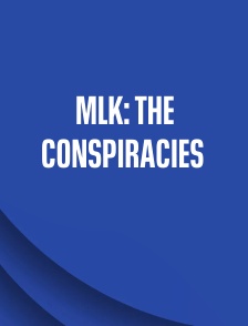 MLK: The Conspiracies