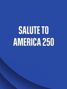 Salute to America 250