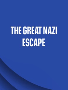 The Great Nazi Escape