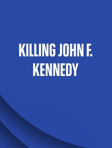Killing John F. Kennedy