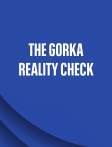 The Gorka Reality Check
